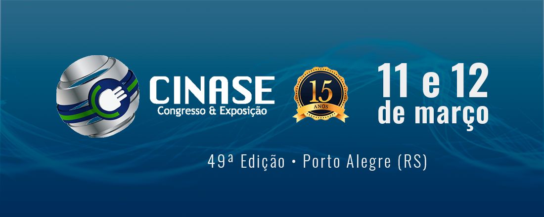 49º Circuito Nacional do Setor Elétrico (CINASE) - Porto Alegre/RS