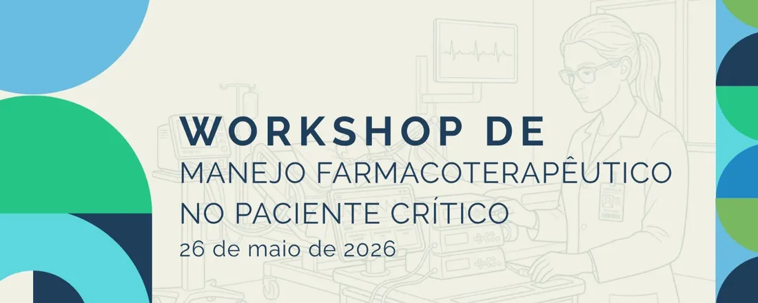 Workshop de Acompanhamento Farmacoterapêutico no paciente crítico