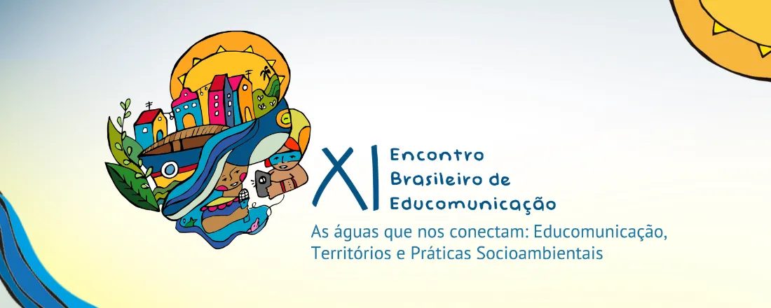 XI Encontro Brasileiro de Educomunicação
