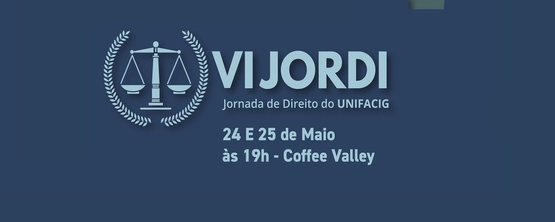 VI JORDI: Jornada de Direito do UniFacig