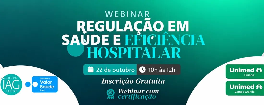 Webinar Regulação em Saúde e Eficiência Hospitalar