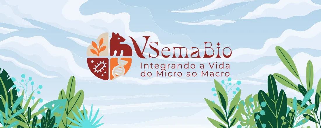 V SEMABIO - Integrando a Vida do Micro ao Macro