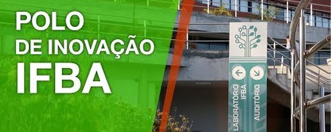 Visita Técnica - IFBA Campus de Feira de Santana