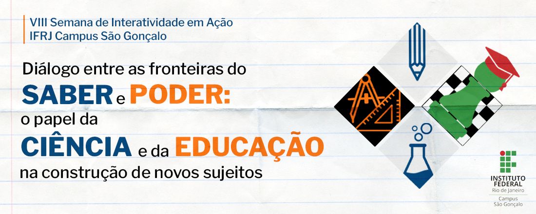 8ª Semana de Interatividade em Ação - IFRJ Campus São Gonçalo