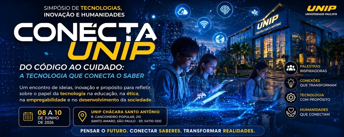 CONECTA UNIP – Simpósio de Tecnologias, Inovação e Humanidades - Chacara