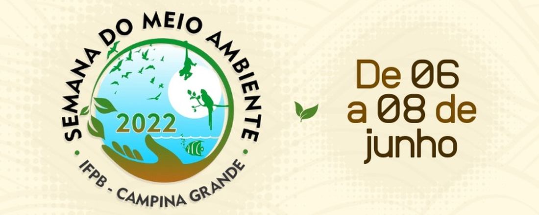 SEMANA DO MEIO AMBIENTE 2022