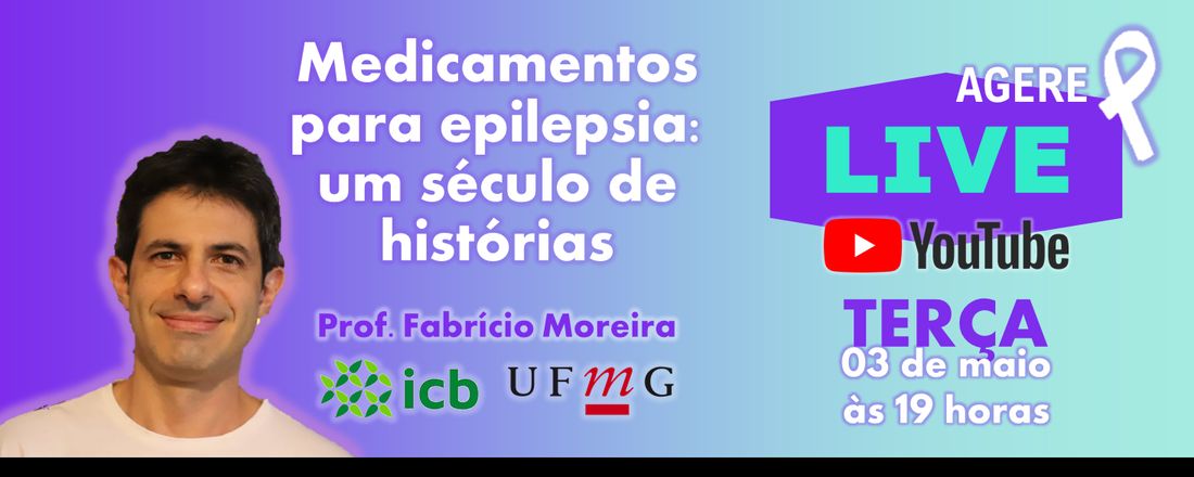 LIVE Medicamentos para epilepsia: um século de histórias