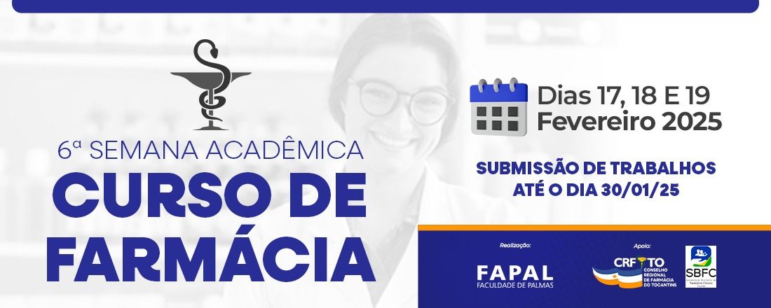 VI Semana Acadêmica do Curso de Farmácia da FAPAL