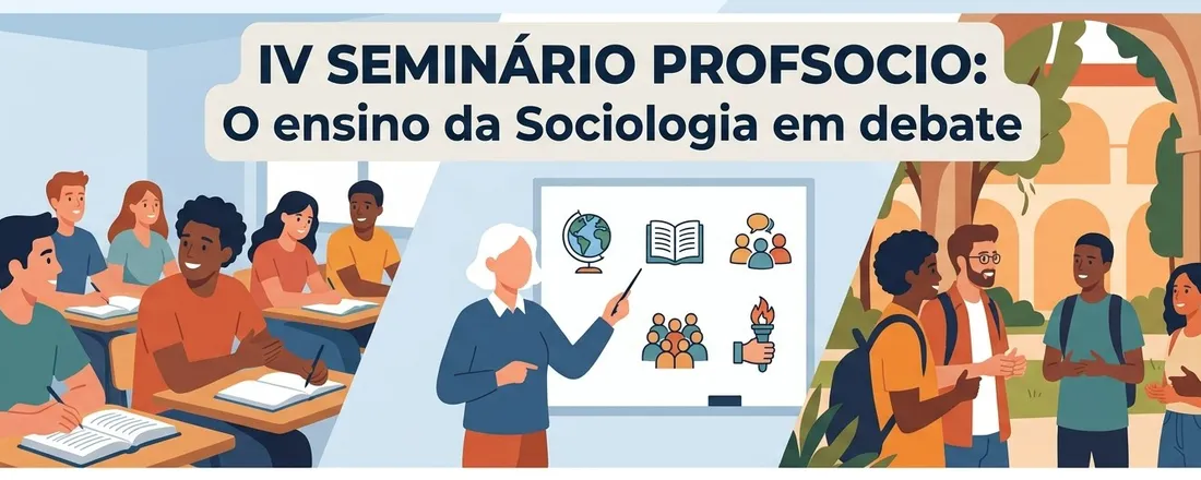IV Seminário Profsocio: O ensino de Sociologia em debate