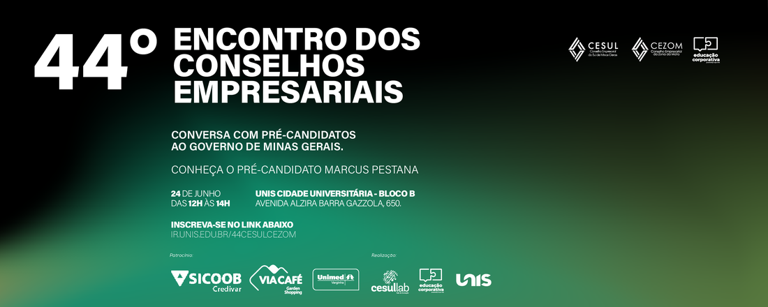 44º Conselho Empresarial do Sul de Minas