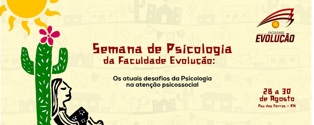 Semana de Psicologia da Faculdade Evolução
