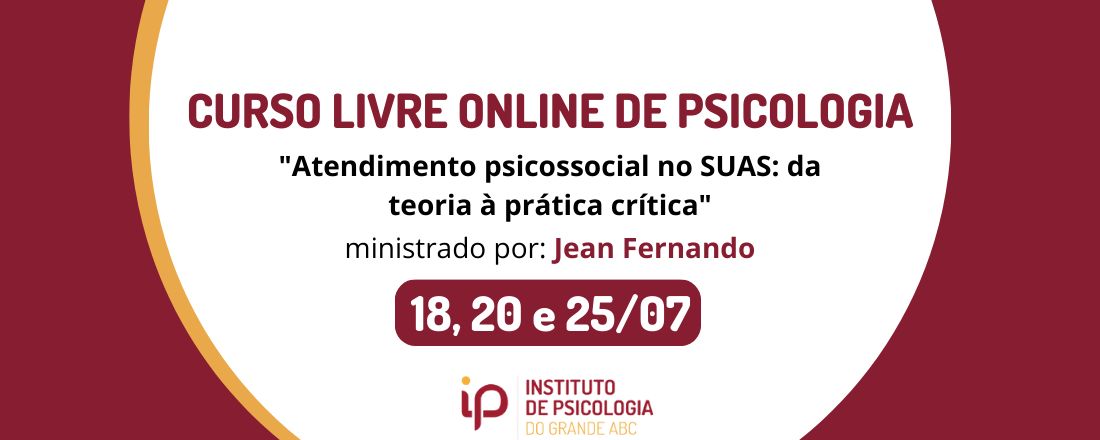 Curso Livre Online - "Atendimento psicossocial no SUAS: da teoria à prática crítica"