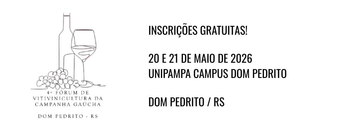 IV Fórum de Vitivinicultura da Campanha Gaúcha