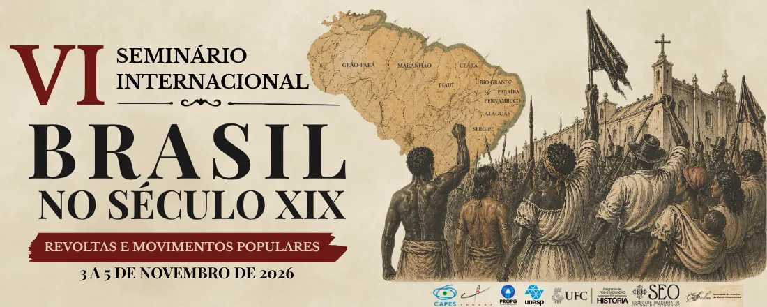 VI Seminário Internacional da SEO. Brasil no Século XIX
