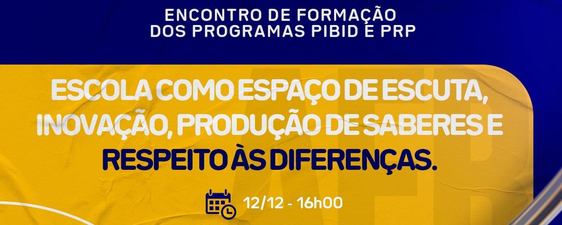 II ENCONTRO DE FORMAÇÃO DOS PROGRAMAS PIBID E PRP DA FBJ