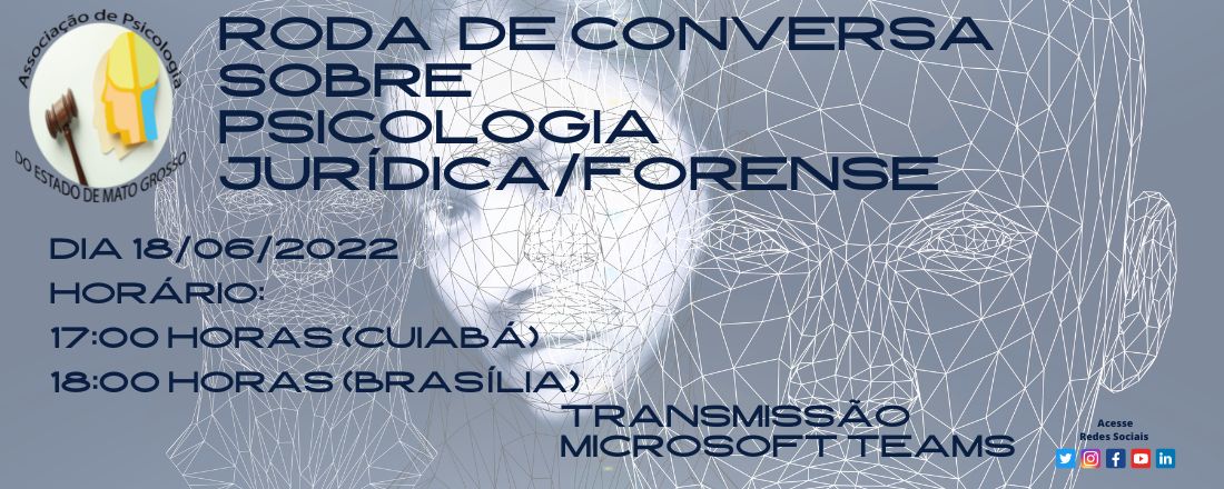 Roda de Conversa sobre Psicologia Jurídica/Forense