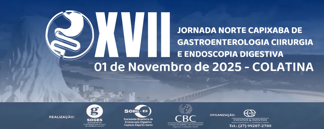 XVII Jornada Norte Capixaba de Gastroenterologia Cirurgia e Endoscopia Digestiva