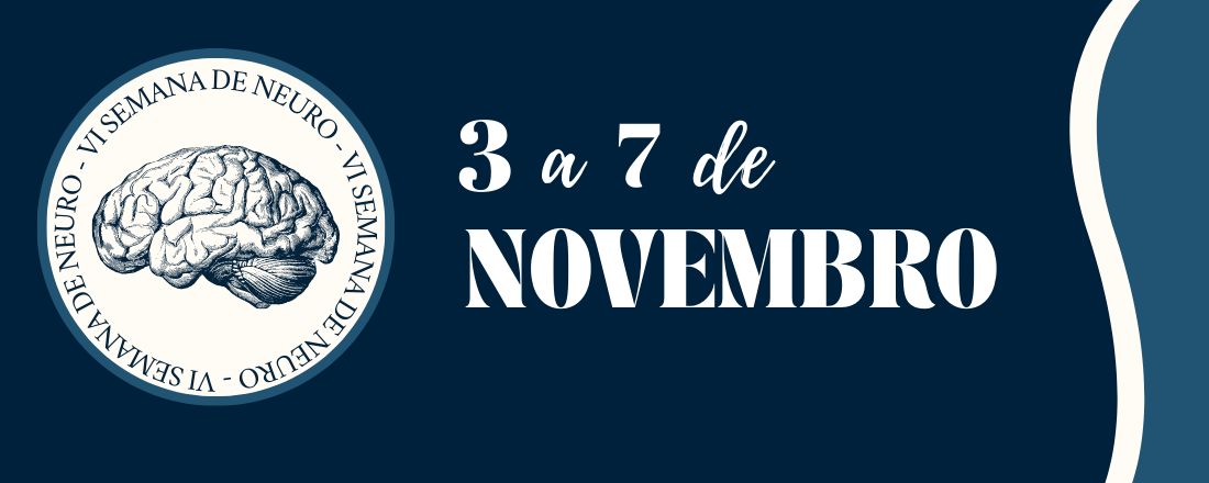 VI Semana Acadêmica da Neuro Einstein
