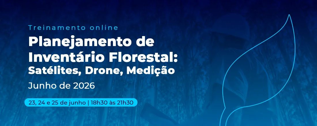 Planejamento de Inventário Florestal: Satélites, Drone, Medição