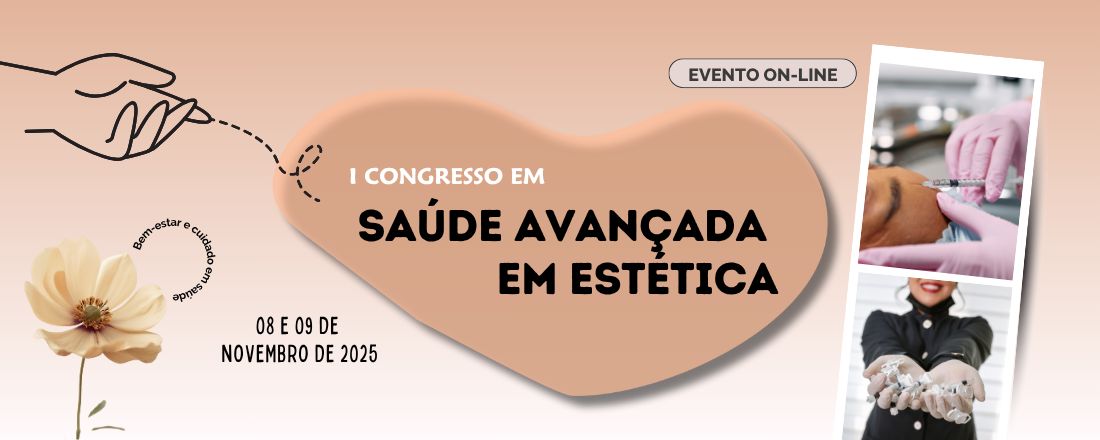 I Congresso em Saúde Avançada em Estética