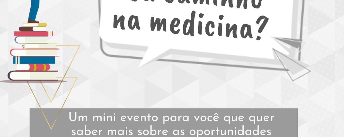 Você sabe como traçar seu caminho na Medicna?