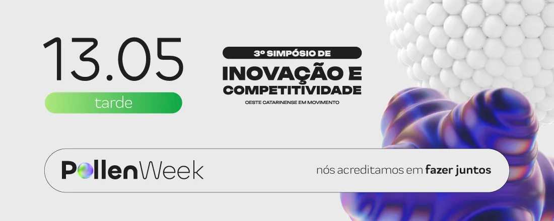 III Simpósio de Inovação e Competitividade do Oeste Catarinense - Dia 3
