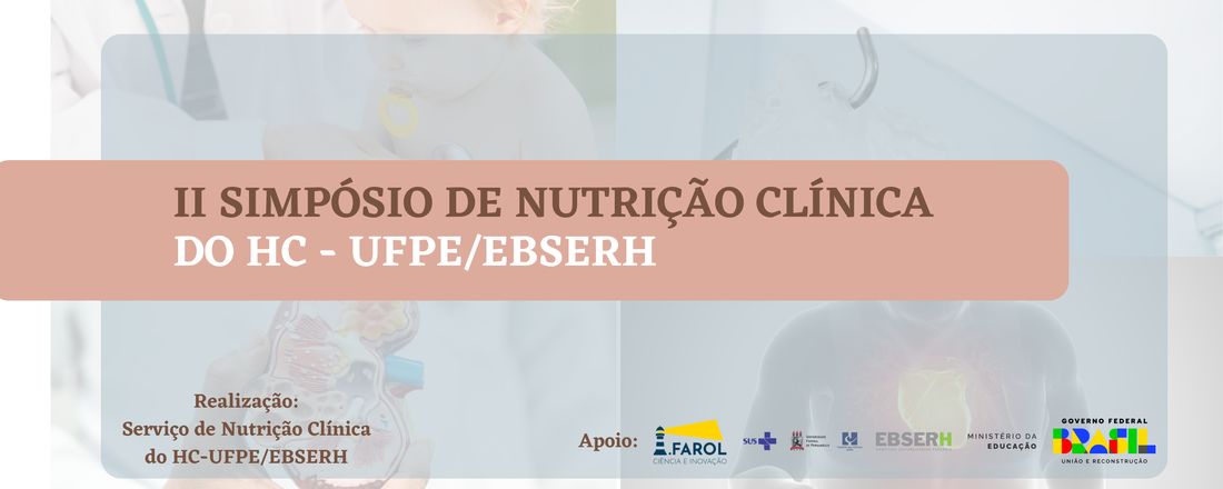 II Simpósio de Nutrição Clínica do HC-UFPE/EBSERH