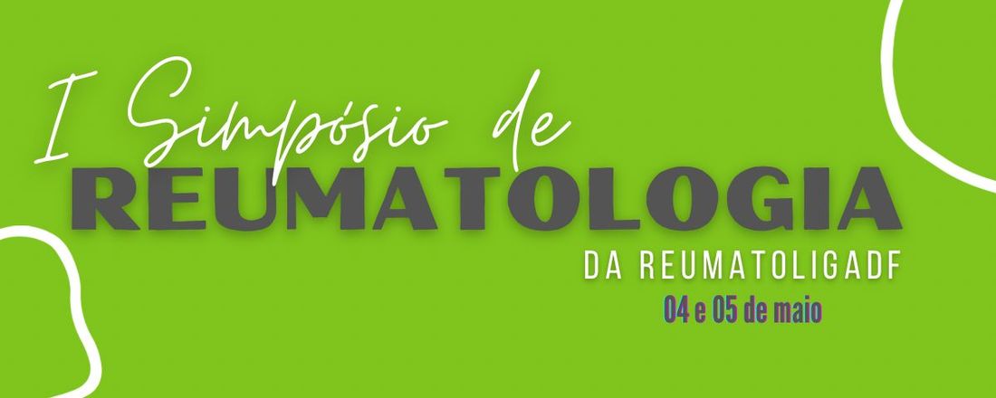 1º Simpósio de Reumatologia da Reumatoliga DF