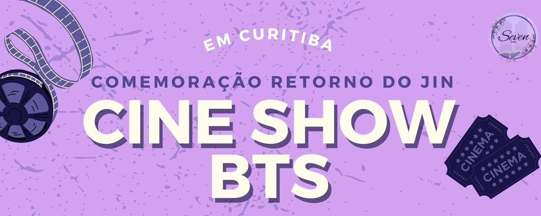Cine Show BTS