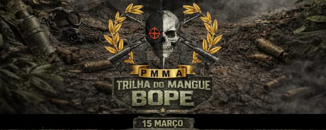 TRILHA DO MANGUE - BOPE - FASE 3