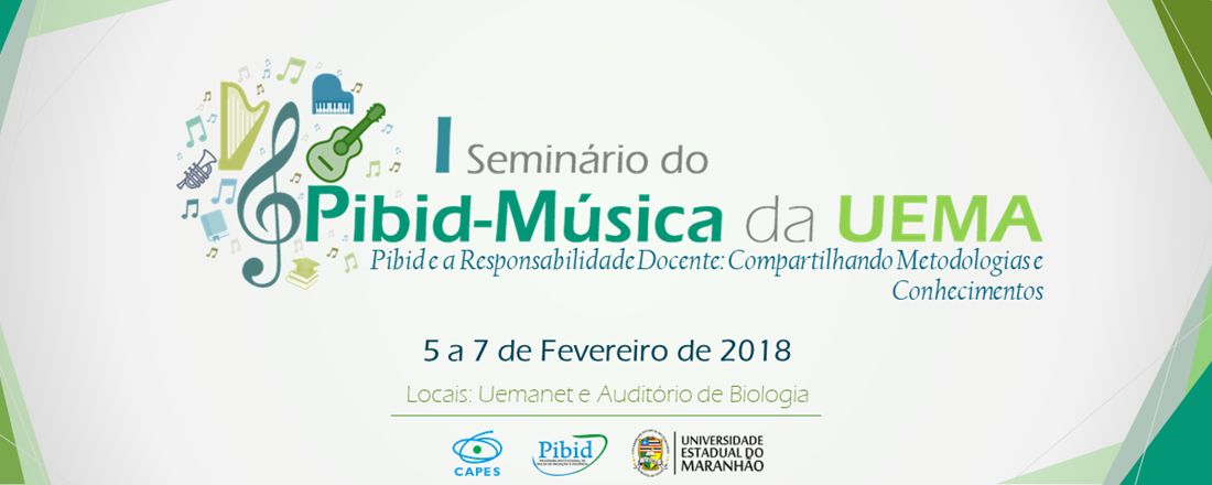 I Seminário do Pibid-Música da UEMA