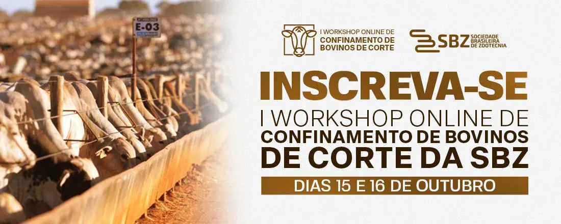 I Workshop Online de Confinamento de Bovinos de Corte da SBZ