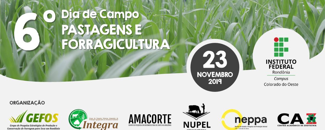 6º Dia de Campo de Pastagens e Forragicultura