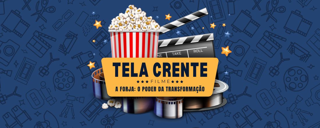 Tela Crente - A Forja