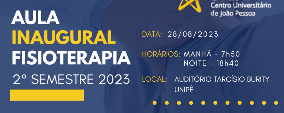 AULA INAUGURAL DO CURSO DE FISIOTERAPIA 2023.2