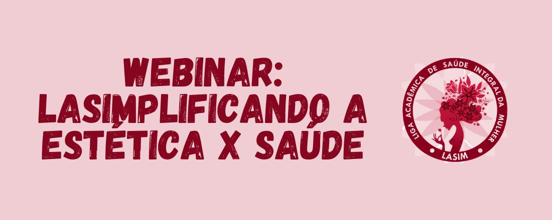 Webinar: LASIMplificando a estética na saúde