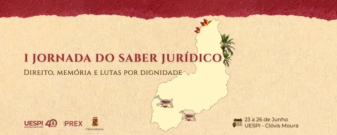 I Jornada do Saber Jurídico: Direito, Memória e Lutas por Dignidade