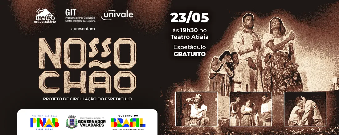 Projeto de circulação do Espetáculo Teatral "Nosso Chão"