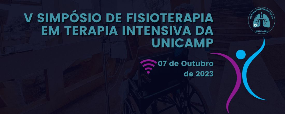 V SIMPÓSIO DE FISIOTERAPIA EM TERAPIA INTENSIVA DA UNICAMP