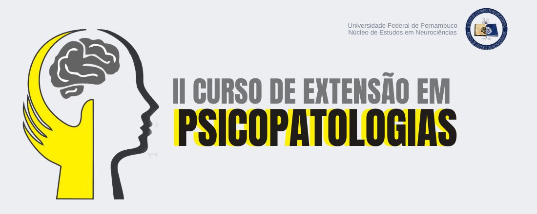 II Curso de Extensão em Psicopatologias