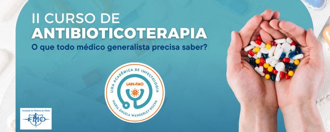 II Curso de antibioticoterapia: o que todo médico generalista precisa saber?