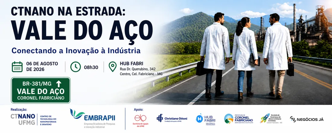 CTNano Na Estrada: Vale do Aço