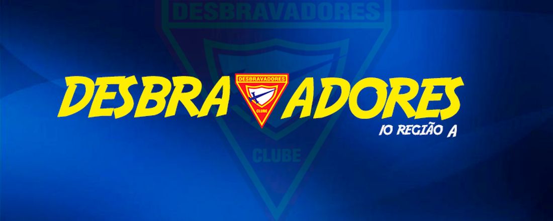 INCRIÇÕES CLUBE DE DESBRAVADORES