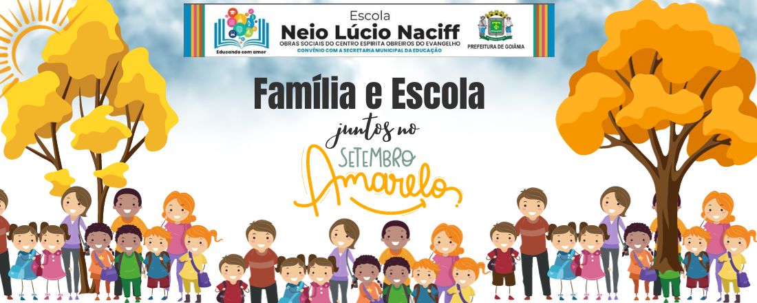 ESCOLA E FAMILIAS, JUNTOS NO SETEMBRO AMARELO