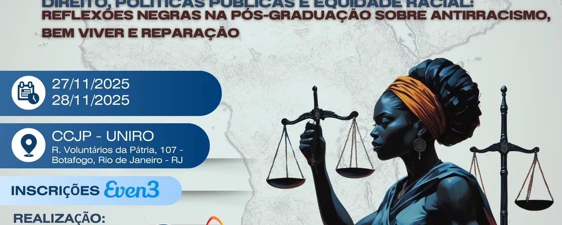 Direito, Políticas Públicas e Equidade Racial: reflexões negras na Pós-Graduação sobre antirracismo, bem viver e reparação