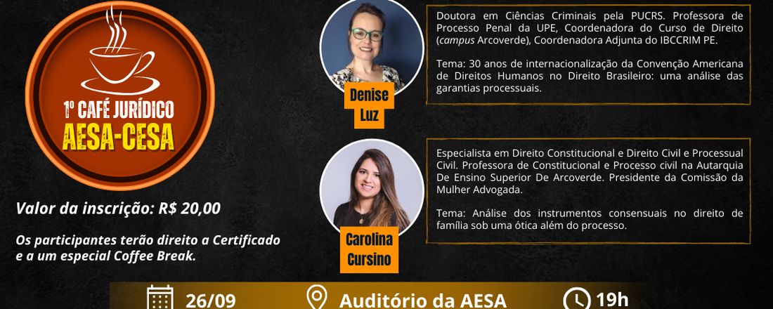 1° Café Jurídico da Autarquia De Ensino Superior De Arcoverde