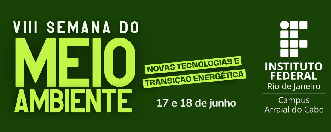 VIII Semana de Meio Ambiente do Campus Arraial do Cabo do IFRJ