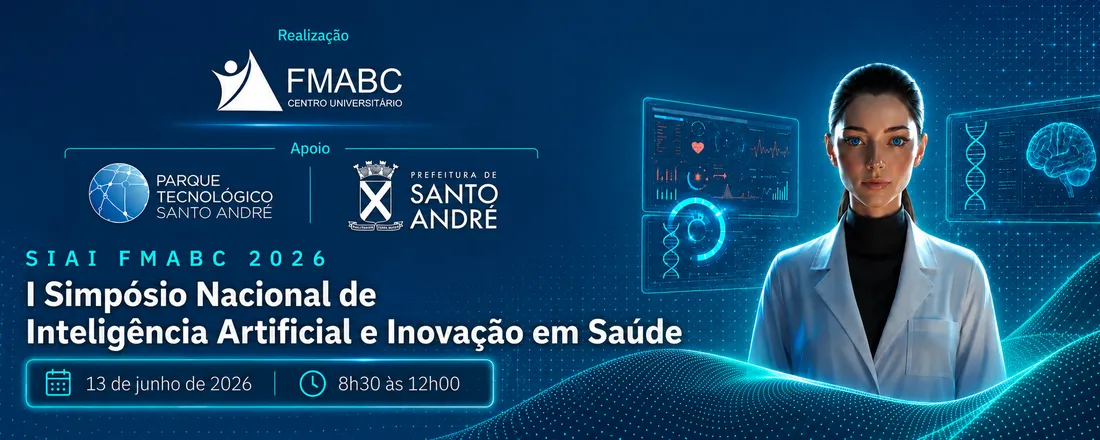 SIAI FMABC 2026 - I Simpósio Nacional de Inteligência Artificial e Inovação em Saúde - FMABC