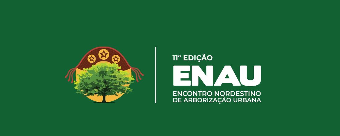 XI Encontro Nordestino de Arborização Urbana