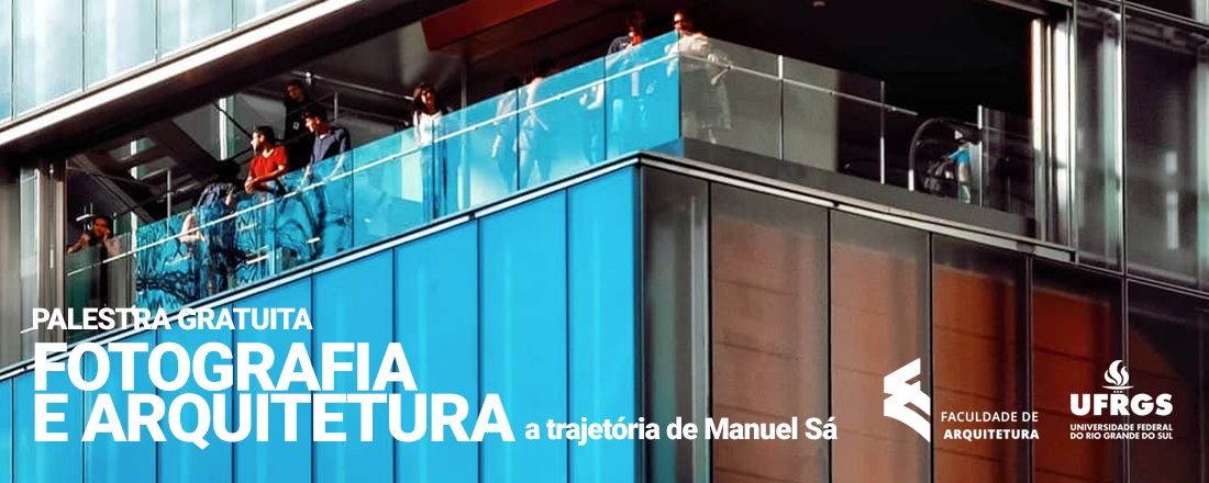 Fotografia e Arquitetura com Manuel Sá (gratuito)